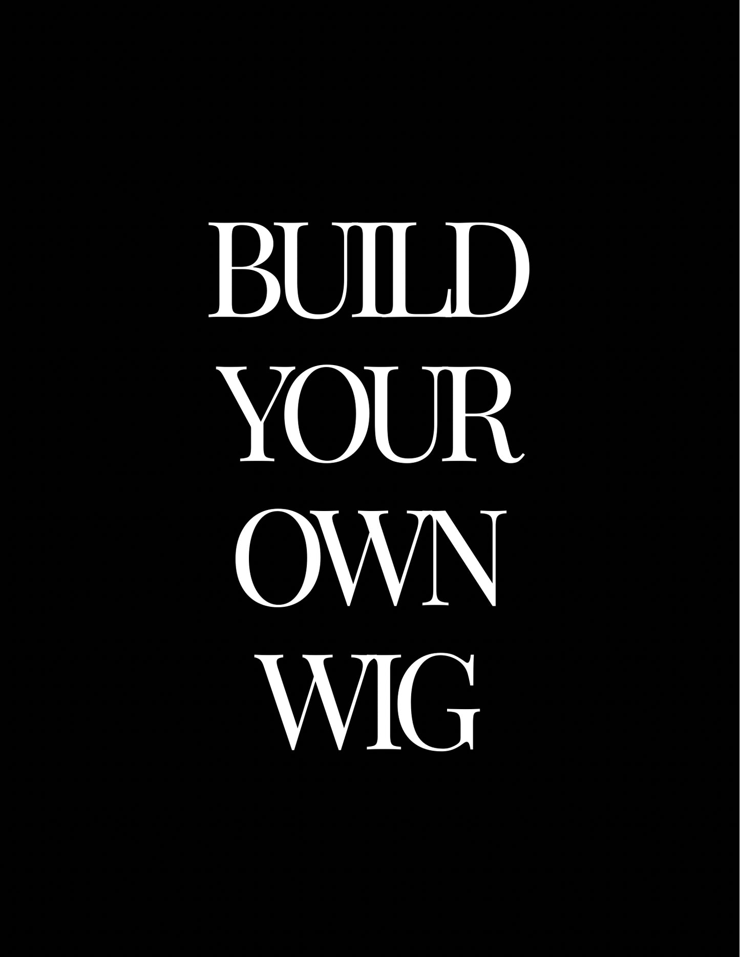 Build Your Own Wig